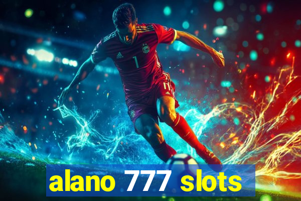 alano 777 slots